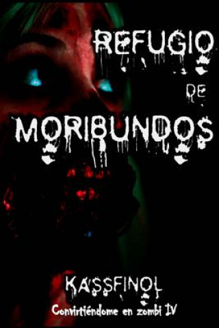 Knjiga Refugio de Moribundos Kassfinol