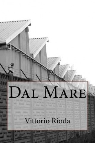 Knjiga Dal Mare Vittorio Rioda