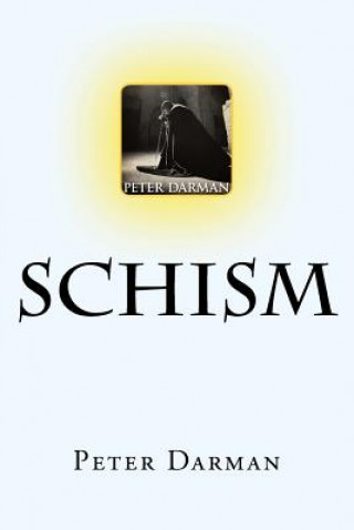 Knjiga Schism Peter Darman