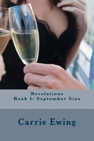 Kniha Revelations: Book 1: September Sins Carrie Ewing