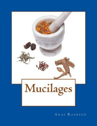 Buch Mucilages Anas Rasheed