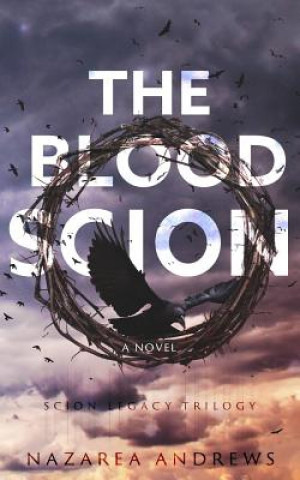 Livre The Blood Scion Nazarea Andrews