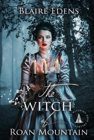 Carte The Witch of Roan Mountain Blaire Edens