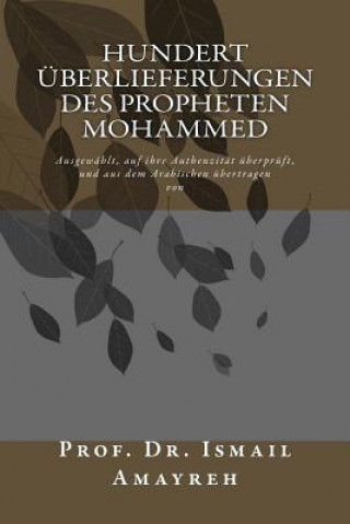 Carte Hundert Überlieferungen des Propheten Mohammed Abdullah Bubenheim