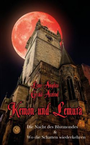 Carte Kemon und Lemura: Auf der Suche nach dem Hexenkompass Liane Angelico