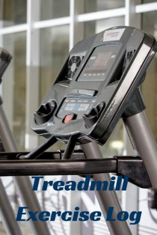 Livre Treadmill Exercise Log T M Powell