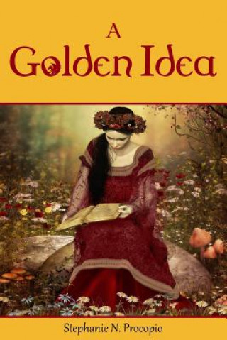 Книга A Golden Idea Stephanie N Procopio