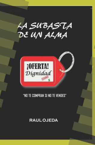 Книга La subasta de un alma Raul Ojeda