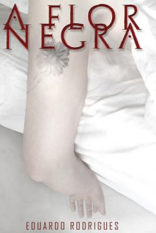 Livro A Flor Negra Eduardo Magela Rodrigues