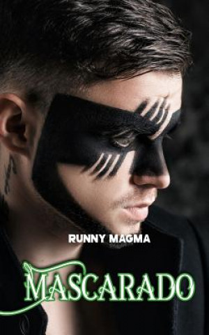 Knjiga Mascarado Runny Magma