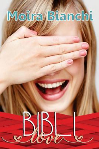 Kniha BibliLove Moira Bianchi