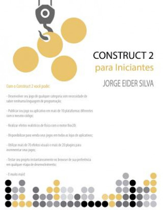 Carte Construct 2 para Iniciantes Jorge Eider Silva