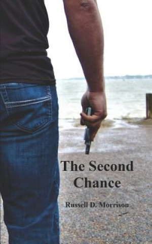 Knjiga The Second Chance Russell Morrison