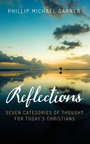 Knjiga Reflections Phillip Michael Garner