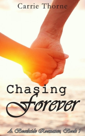 Libro Chasing Forever Carrie Thorne