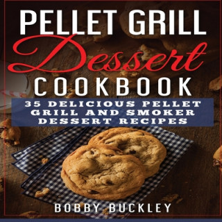 Carte Pellet Grill Dessert Cookbook 
