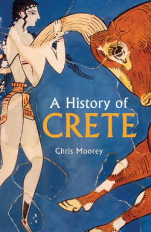 Kniha History of Crete Chris Morris