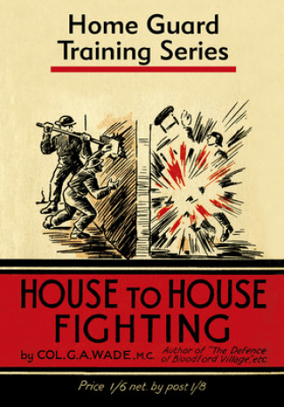 Carte House to House Fighting Colonel G. A. Wade