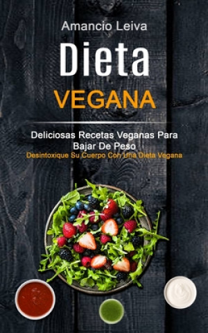 Libro Dieta Vegana Amancio Leiva