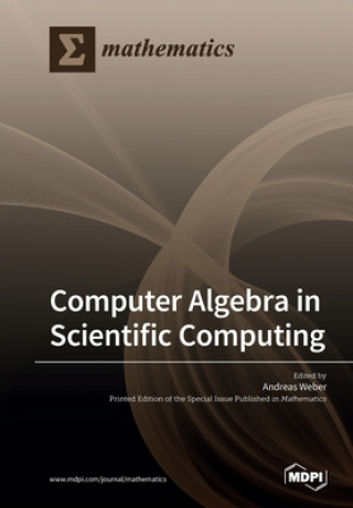 Carte Computer Algebra in Scientific Computing 
