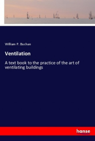 Knjiga Ventilation William P. Buchan