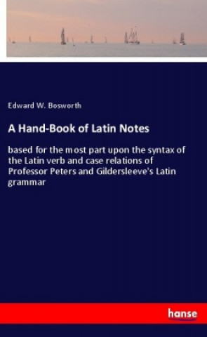 Kniha A Hand-Book of Latin Notes 