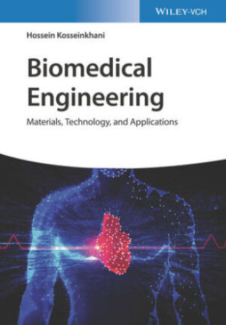 Buch Biomedical Engineering - Materials, Technology, and Applications Hossein Hosseinkhani