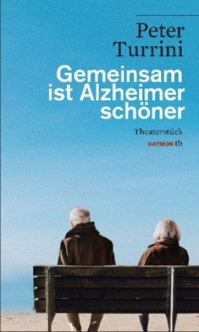Kniha Gemeinsam ist Alzheimer schöner 