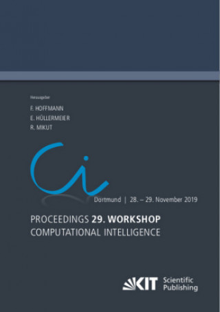 Carte Proceedings - 29. Workshop Computational Intelligence, Dortmund, 28. - 29. November 2019 Eyke Hüllermeier