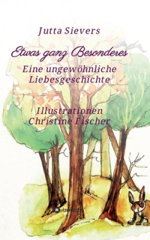 Kniha Etwas ganz Besonderes Christine Fischer