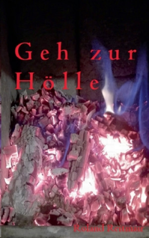 Книга Geh zur Hoelle 