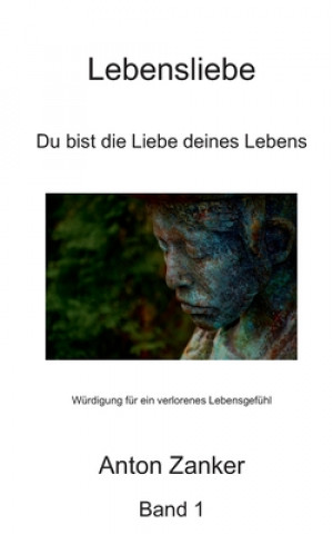 Buch Lebensliebe Threesome / One Anton Zanker