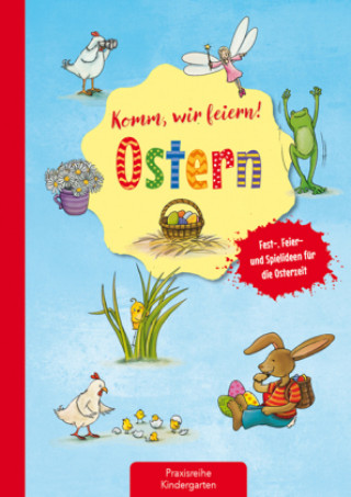 Kniha Komm, wir feiern! Ostern Petra Eimer
