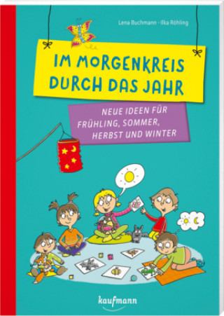 Knjiga Im Morgenkreis durch das Jahr Ilka Röhling