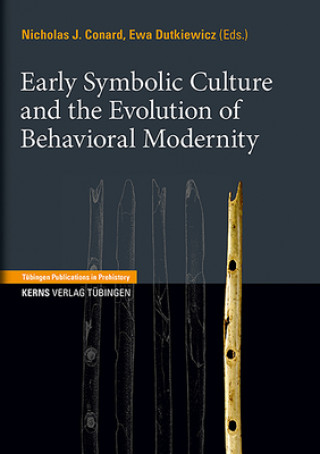Kniha Early Symbolic Culture and the Evolution of Behavioral Modernity 