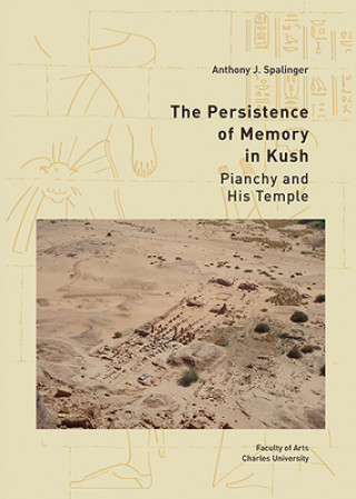 Kniha Persistence of Memory in Kush Anthony Spalinger