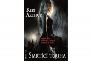 Book Smrtící touha Keri Arthur