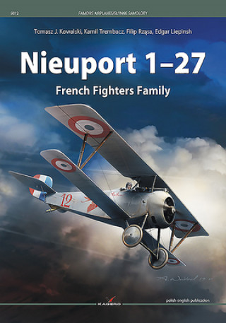Kniha Nieuport 1-27 French Fighters Family Kowalski