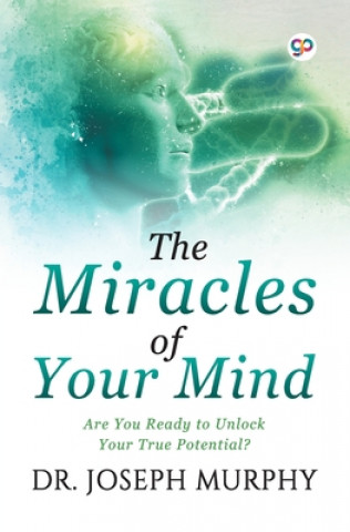 Книга Miracles of Your Mind 