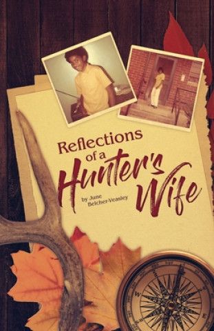 Libro Reflections Of A Hunter's Wife 