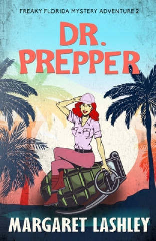 Knjiga Dr. Prepper Margaret Lashley