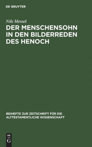 Book Der Menschensohn in Den Bilderreden Des Henoch 