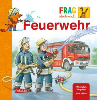 Kniha Frag doch mal ... die Maus: Feuerwehr Patrick Fix