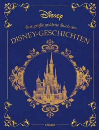 Könyv Disney: Das große goldene Buch der Disney-Geschichten Constanze Steindamm
