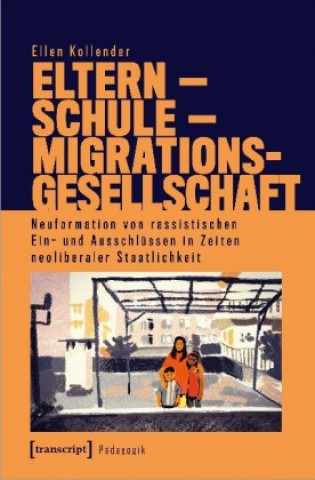 Knjiga Eltern - Schule - Migrationsgesellschaft Ellen Kollender