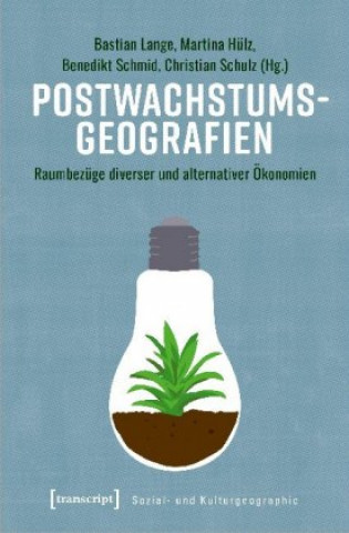 Knjiga Postwachstumsgeographien Martina Hülz