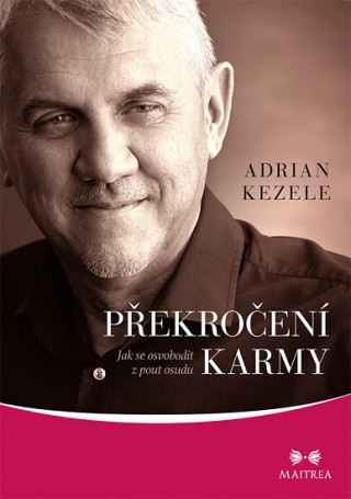 Book Překročení karmy Adrian Kezele