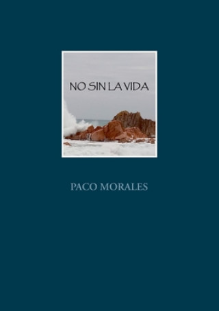 Книга No Sin La Vida 