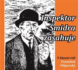 Audio Inspektor Šmidra zasahuje Miroslav Honzík