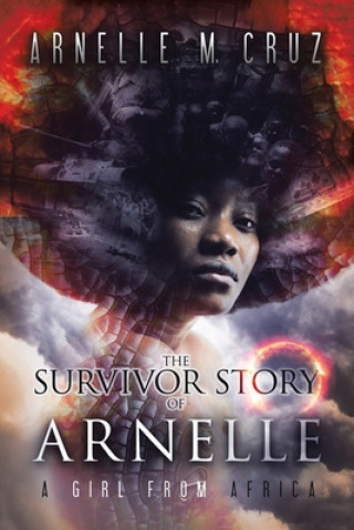 Книга Survivor Story of Arnelle 